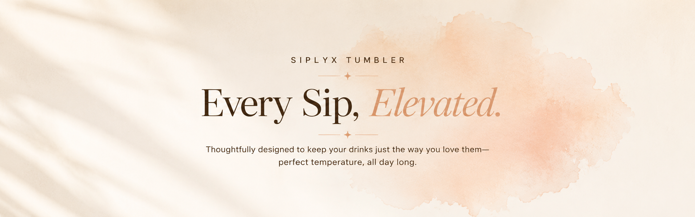 Every Sip Elevated Desktop